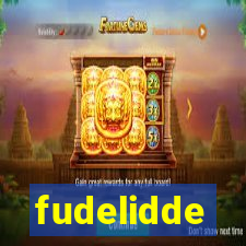 fudelidde