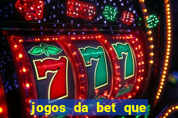 jogos da bet que paga no cadastro