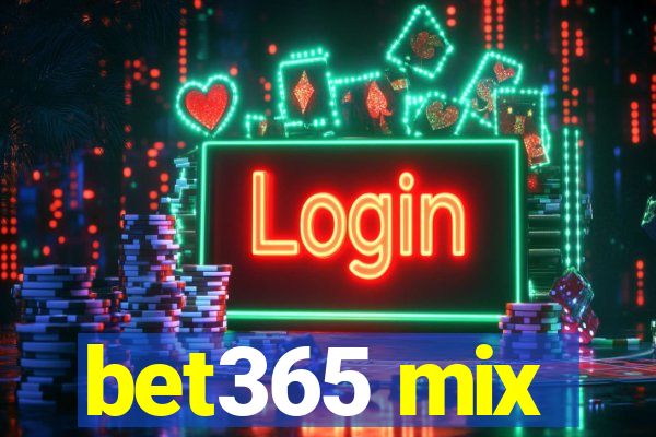 bet365 mix