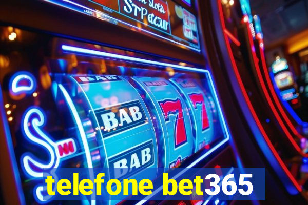 telefone bet365