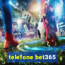 telefone bet365