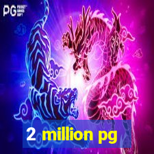 2 million pg