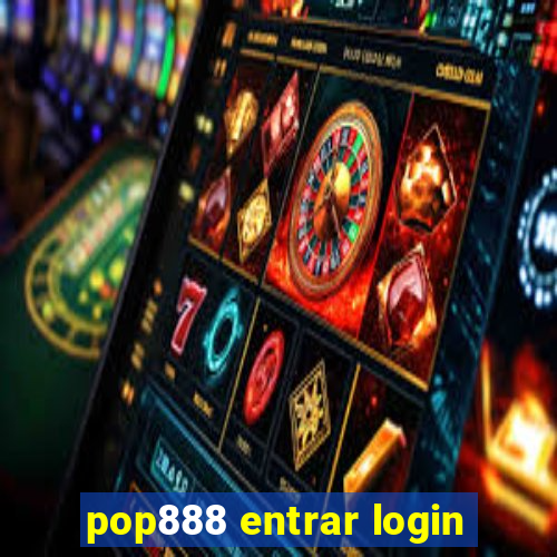 pop888 entrar login