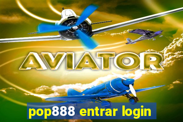 pop888 entrar login