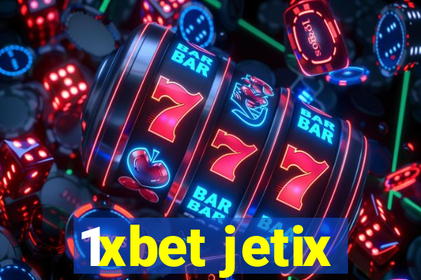 1xbet jetix