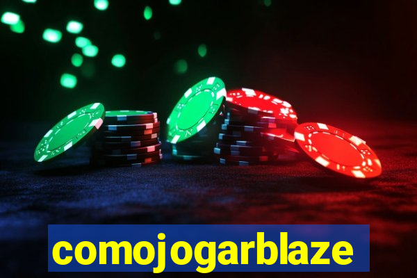 comojogarblaze