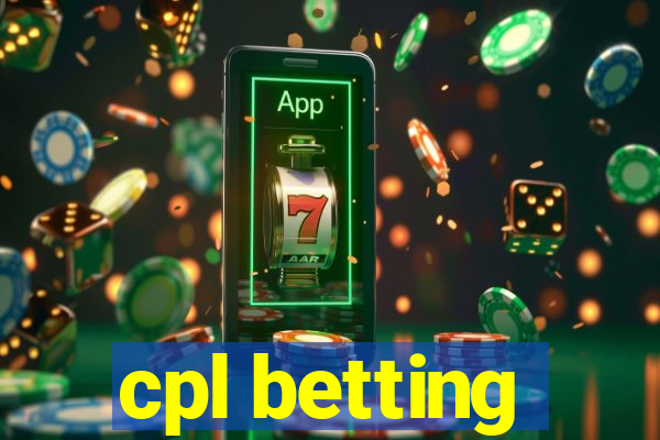 cpl betting