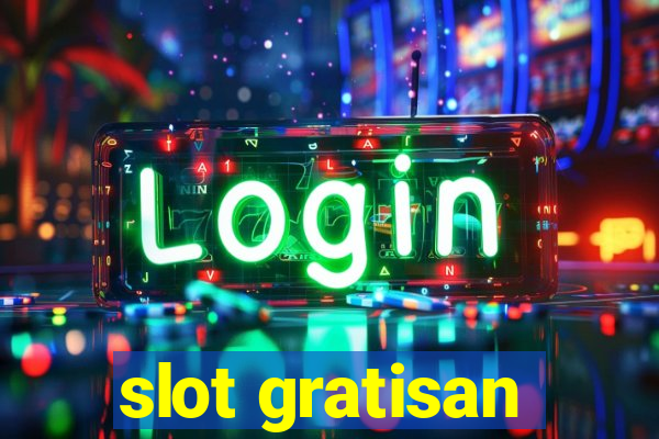 slot gratisan