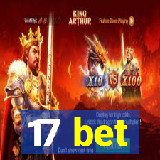 17 bet