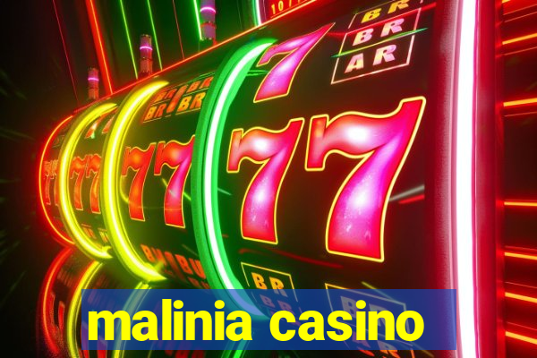 malinia casino