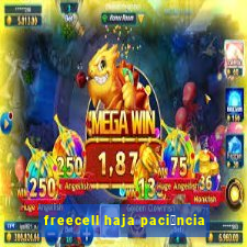 freecell haja paci锚ncia