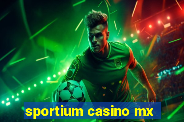 sportium casino mx