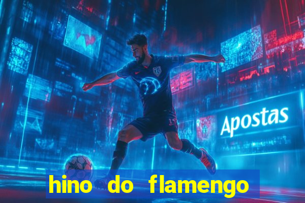 hino do flamengo para toque de celular