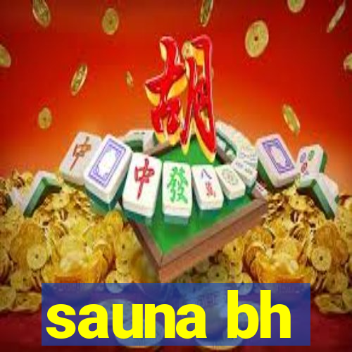 sauna bh