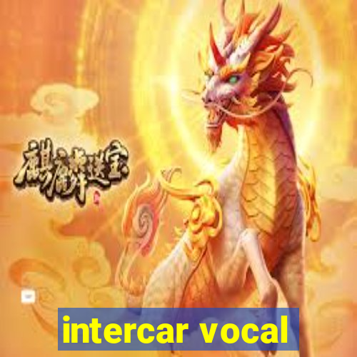 intercar vocal