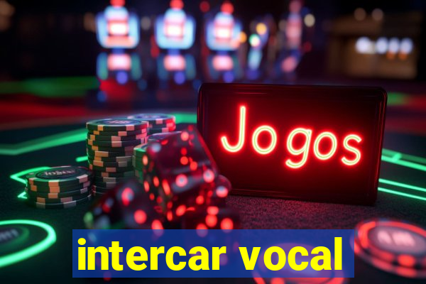 intercar vocal