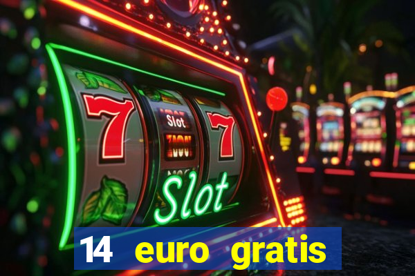 14 euro gratis casino bonus