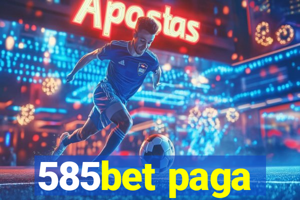 585bet paga