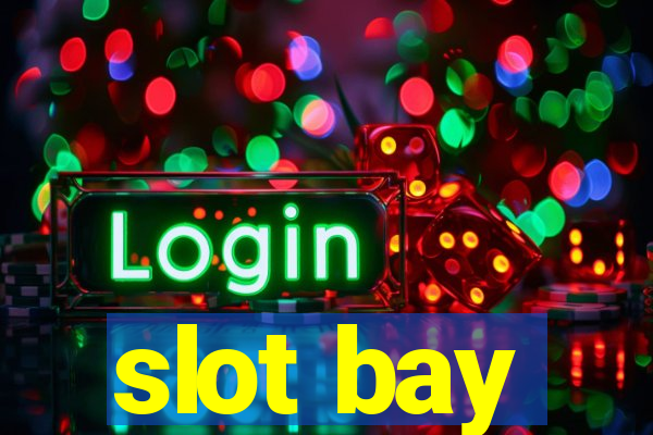 slot bay