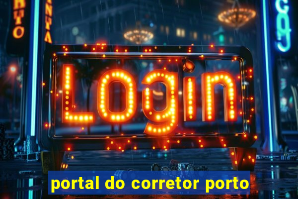 portal do corretor porto