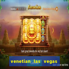 venetian las vegas hotel and casino