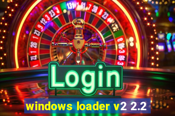 windows loader v2 2.2