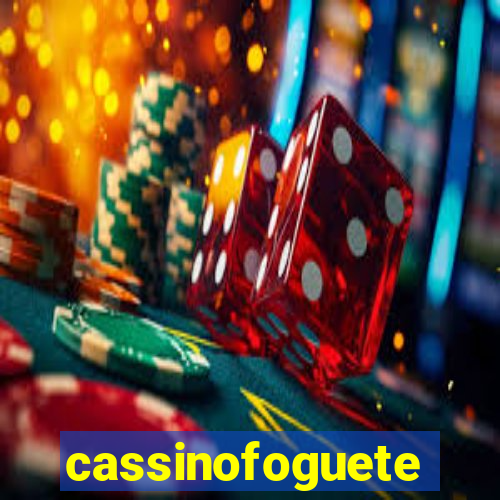 cassinofoguete