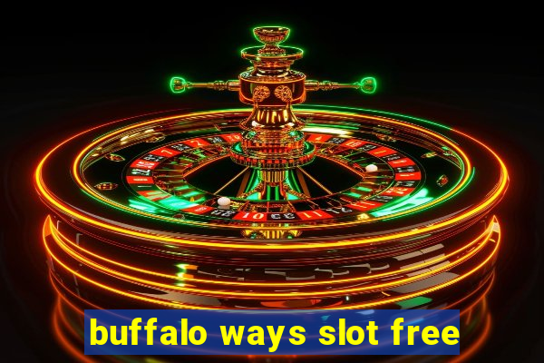 buffalo ways slot free