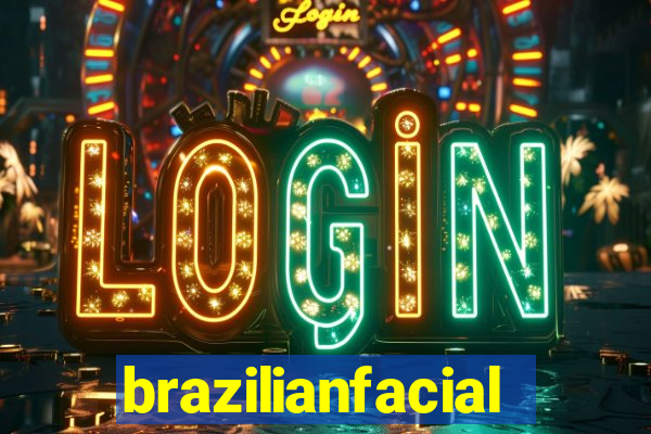 brazilianfacial