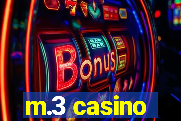 m.3 casino