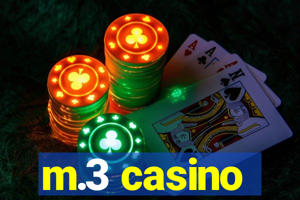 m.3 casino