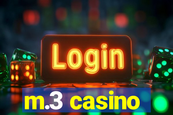 m.3 casino