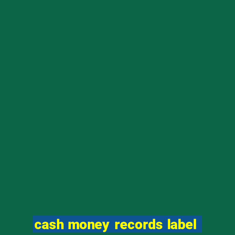 cash money records label