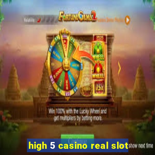 high 5 casino real slot