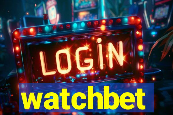 watchbet