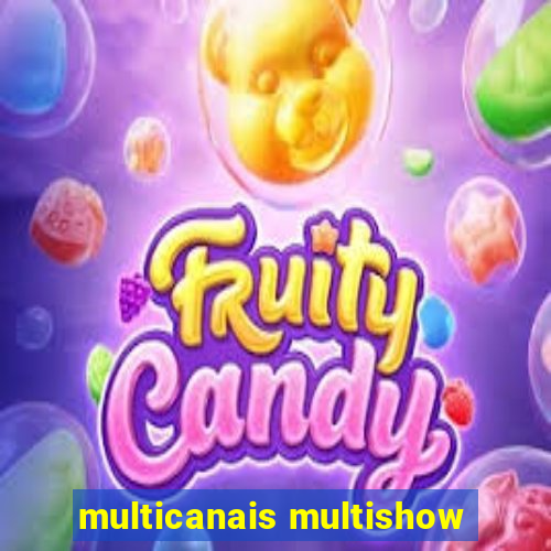 multicanais multishow