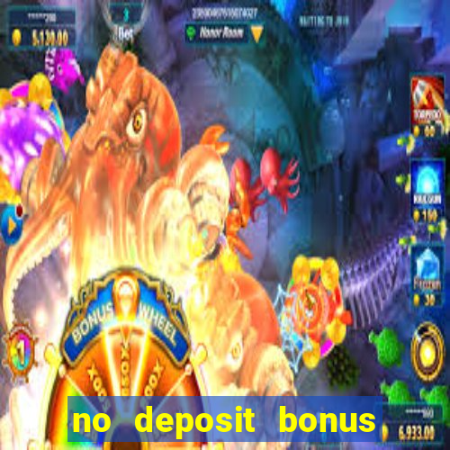 no deposit bonus casino new