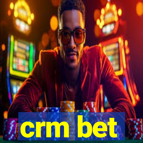 crm bet