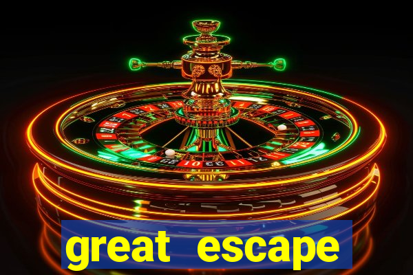 great escape passagens a茅reas