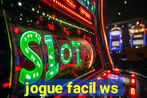 jogue facil ws