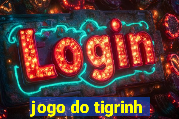 jogo do tigrinh