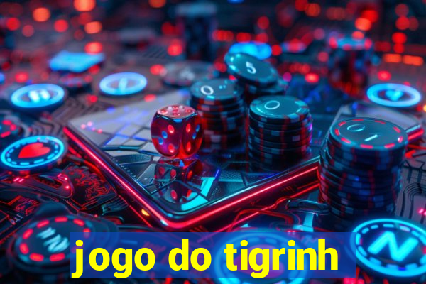 jogo do tigrinh