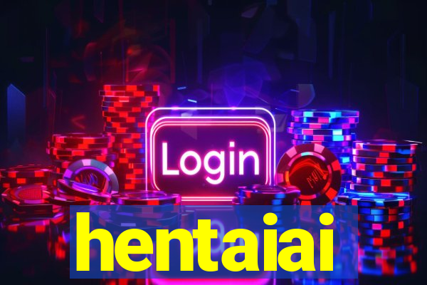 hentaiai