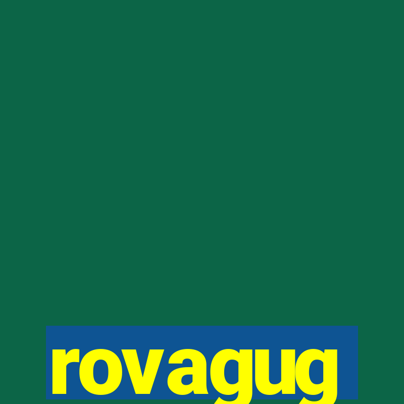 rovagug