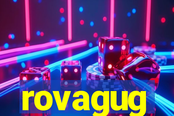 rovagug