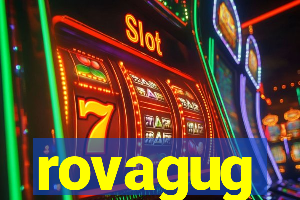 rovagug