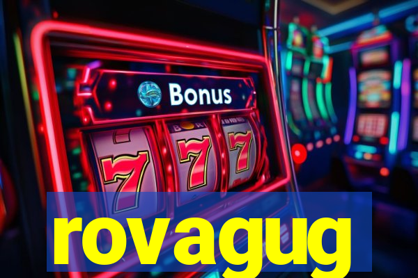 rovagug