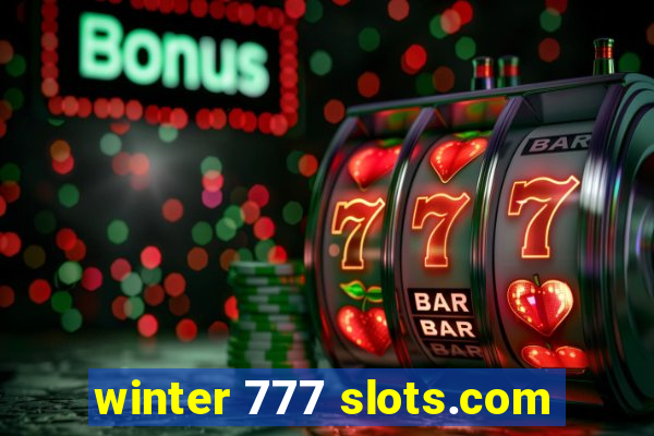 winter 777 slots.com