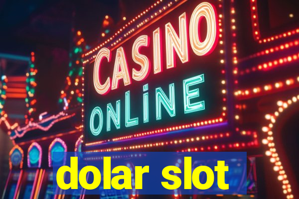 dolar slot