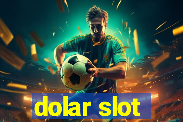 dolar slot